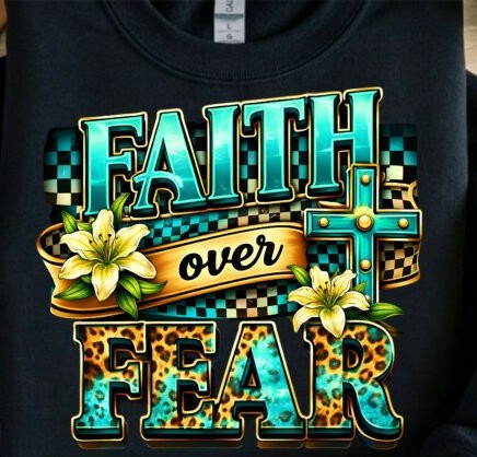 Faith Over Fear