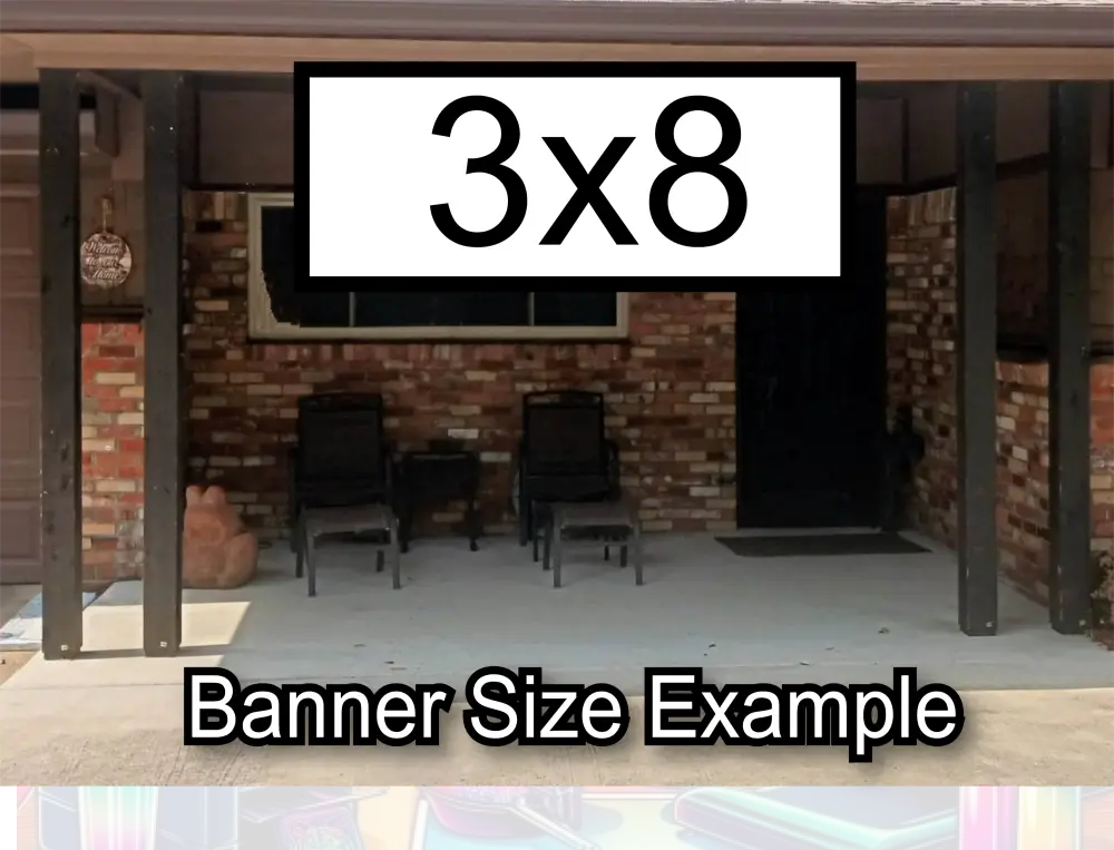 Banners 3’ x 8’